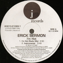 Load image into Gallery viewer, Erick Sermon : I&#39;m Hot (12&quot;)