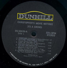 Load image into Gallery viewer, 3&#39;s A Crowd (2) : Christopher&#39;s Movie Matinee (LP, Album, gat)