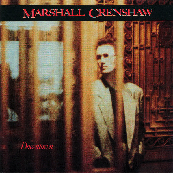 Marshall Crenshaw : Downtown (CD, Album, RE, RP)