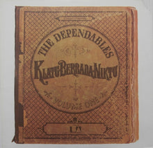 Load image into Gallery viewer, The Dependables : Klatu Berrada Niktu (LP, Album, Res)