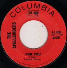 Load image into Gallery viewer, The Spellbinders : For You / Stone In Love (7&quot;)