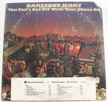 Load image into Gallery viewer, Barefoot Jerry : You Can't Get Off With Your Shoes On (LP, Album, Promo)