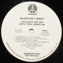 Load image into Gallery viewer, Barefoot Jerry : You Can't Get Off With Your Shoes On (LP, Album, Promo)