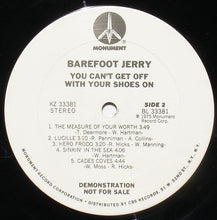 Load image into Gallery viewer, Barefoot Jerry : You Can't Get Off With Your Shoes On (LP, Album, Promo)