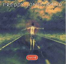 Load image into Gallery viewer, Freddy Jones Band* : Lucid (CD, Album)