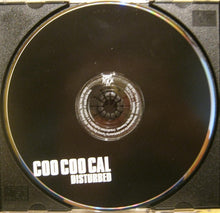 Load image into Gallery viewer, Coo Coo Cal : Disturbed (CD, Album, Cle)