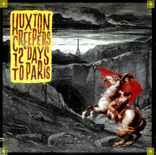 Load image into Gallery viewer, Huxton Creepers : 12 Days To Paris (LP, Album)