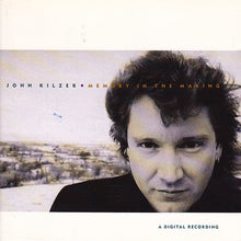 Load image into Gallery viewer, John Kilzer : Memory In The Making (CD, Album)