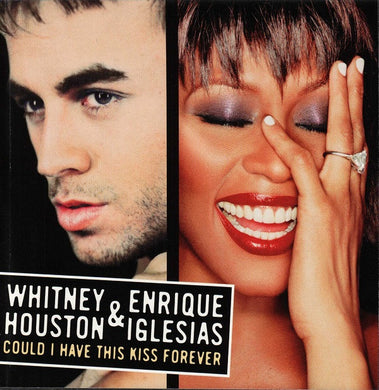 Whitney Houston & Enrique Iglesias : Could I Have This Kiss Forever (CD, Single, Promo)