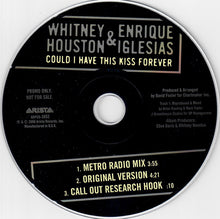 Load image into Gallery viewer, Whitney Houston &amp; Enrique Iglesias : Could I Have This Kiss Forever (CD, Single, Promo)