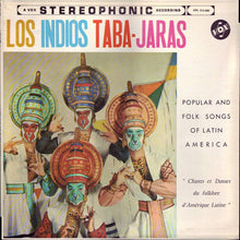 Load image into Gallery viewer, Los Indios Tabajaras : Popular And Folk Songs Of Latin America (LP, Album, RE)