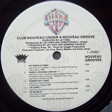 Load image into Gallery viewer, Club Nouveau : Under A Nouveau Groove (LP, Album)