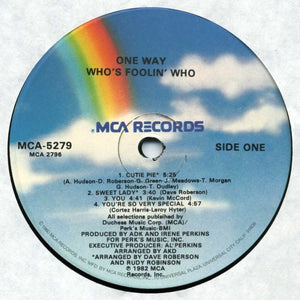 One Way : Who's Foolin' Who (LP, Album, Glo)