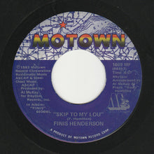 Load image into Gallery viewer, Finis Henderson : Skip To My Lou (7&quot;)