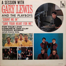 Load image into Gallery viewer, Gary Lewis &amp; The Playboys : A Session With Gary Lewis And The Playboys (LP, Album, Mono)