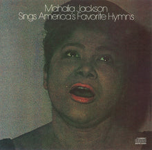 Load image into Gallery viewer, Mahalia Jackson : Mahalia Jackson Sings America&#39;s Favourite Hymns (CD, Comp, RE)