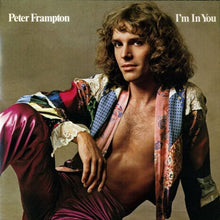 Load image into Gallery viewer, Peter Frampton : I'm In You (LP, Album, Ter)