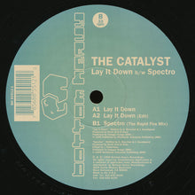 Load image into Gallery viewer, The Catalyst : Lay It Down / Spectro (12&quot;, Single)