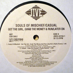 Souls Of Mischief / Casual : Get The Girl, Grab The Money & Run / Later On (12", Single, Promo)