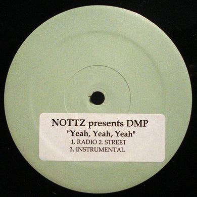 Nottz Presents DMP (3) : Yeah, Yeah, Yeah (12