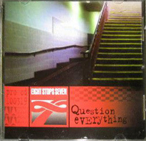 Eight Stops Seven* : Question Everything (CD, Single, Promo)
