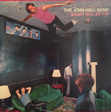 Load image into Gallery viewer, The John Hall Band : All Of The Above (LP, Album)