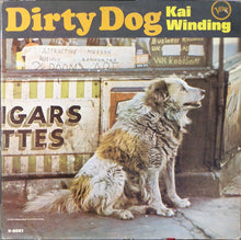 Load image into Gallery viewer, Kai Winding : Dirty Dog (LP, Album, Mono)
