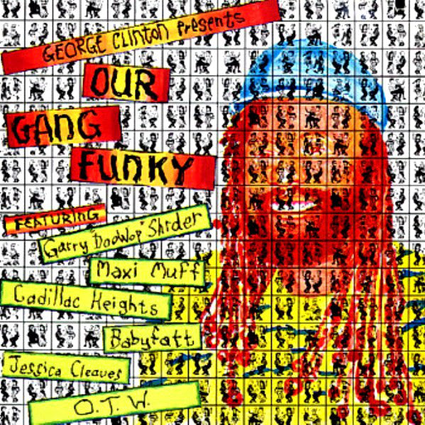 Various : George Clinton Presents Our Gang Funky (LP, Album)