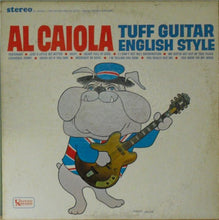 Load image into Gallery viewer, Al Caiola : Tuff Guitar English Style (LP)
