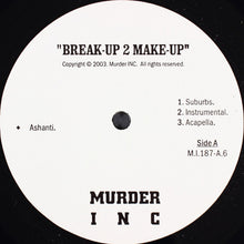 Load image into Gallery viewer, Ashanti : Break-Up 2 Make-Up / Carry On (12&quot;)
