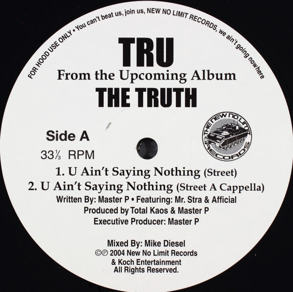 Tru : U Ain't Saying Nothing (12