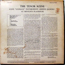 Load image into Gallery viewer, The Eddie Davis-Johnny Griffin Quintet : The Tenor Scene (A Live Recording At Minton's Playhouse) (LP, Album, Mono)