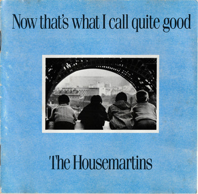 The Housemartins : Now That's What I Call Quite Good (CD, Comp, RE)