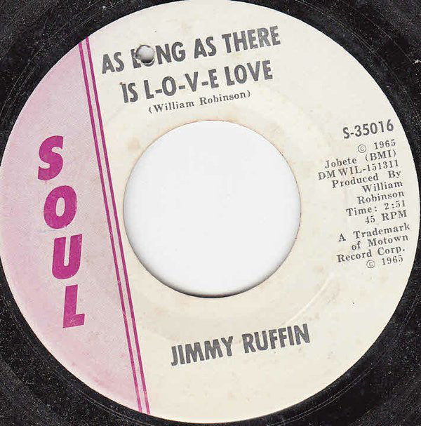 Jimmy Ruffin : As Long As There Is L-O-V-E Love (7