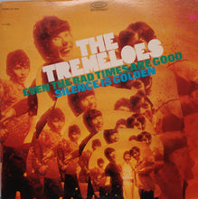 Load image into Gallery viewer, The Tremeloes : Even The Bad Times Are Good / Silence Is Golden (LP, Album)
