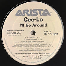 Load image into Gallery viewer, Cee-Lo : I&#39;ll Be Around (12&quot;, Promo)
