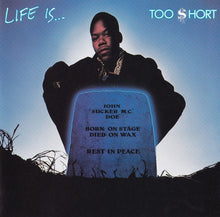 Load image into Gallery viewer, Too $hort* : Life Is... Too $hort (CD, Album, Cle)
