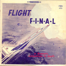 Load image into Gallery viewer, Forrest McCullough : Flight F-I-N-A-L...A Dramatic Comparison To Death (LP)