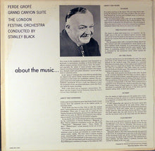 Load image into Gallery viewer, Ferde Grofé - Stanley Black Conducting The London Festival Orchestra : Grand Canyon Suite (LP, Album, Gat)