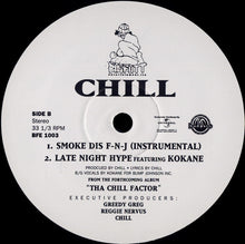 Load image into Gallery viewer, Tha Chill : Smoke Dis F-N-J (12&quot;)