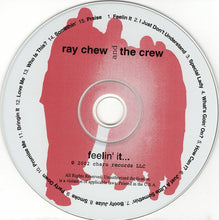 Load image into Gallery viewer, Ray Chew And The Crew : Feelin&#39; It (CD, Album)