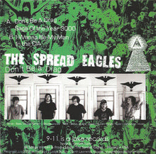 Load image into Gallery viewer, The Spread Eagles : Don&#39;t Be A Drag (7&quot;)