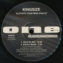 Load image into Gallery viewer, Kingsize* : Elevate Your Mind (Feel It) (12&quot;)