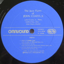 Load image into Gallery viewer, John Coates, Jr : The Jazz Piano Of John Coates, Jr (LP, Album)
