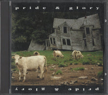 Load image into Gallery viewer, Pride &amp; Glory : Pride &amp; Glory (CD, Album)