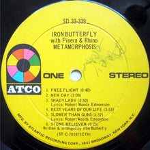 Load image into Gallery viewer, Iron Butterfly With Pinera* &amp; Rhino* : Metamorphosis (LP, Album, CTH)