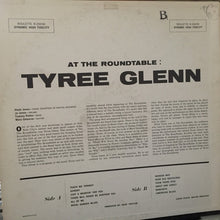 Load image into Gallery viewer, Tyree Glenn : Tyree Glenn At The Roundtable (LP, Mono)