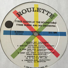 Load image into Gallery viewer, Tyree Glenn : Tyree Glenn At The Roundtable (LP, Mono)