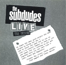 Load image into Gallery viewer, The Subdudes : Live At Last (CD, Album)