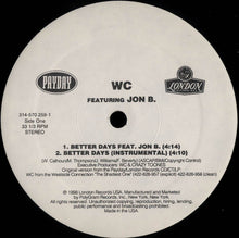 Load image into Gallery viewer, WC : Better Days (12&quot;, Single)